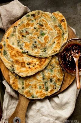  Yancheng Scallion Pancakes: Unintrepretabile Delizia Sfornata Dal Forno!